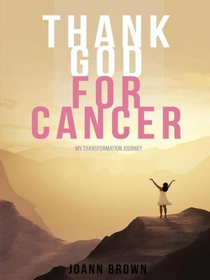 cover image of Thank God For Cancer
